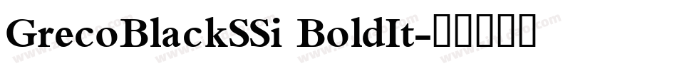 GrecoBlackSSi BoldIt字体转换